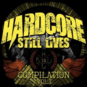 Download track Entitled - Broken Promises Hardcore Still Lives