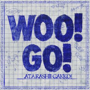 Download track WOO! GO! ATARASHII GAKKO!