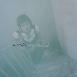 Download track OVER THE HILL ΜΟΝΙΚΑ