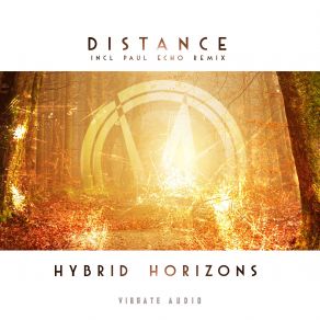 Download track Distance (Extended Mix) Hybrid Horizons