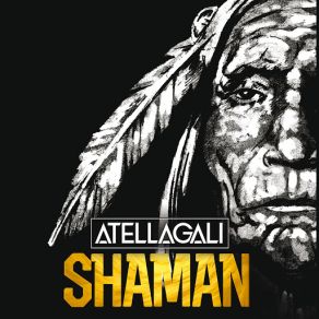 Download track Shaman AtellaGali