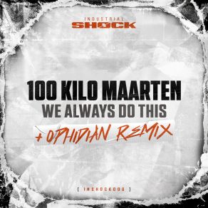 Download track We Always Do This (Ophidian Remix) Ophidian