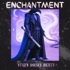 Download track Enchant Yukey Diesel Beats