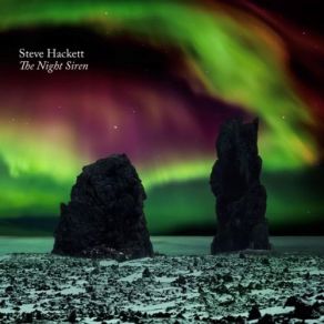 Download track Fifty Miles From The North Pole Steve Hackett