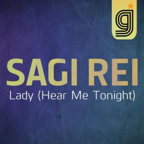 Download track Lady (Hear Me Tonight) (Luca Bisori Edit) Sagi - Rei