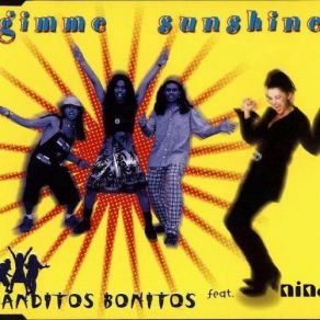 Download track Gimme Sunshine (Gold Coast Radio Mix) Banditos Bonitos, Nina