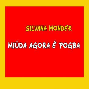 Download track Desejo Do Pai Silvania Wonder