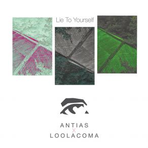 Download track Lie To Yourself Antias