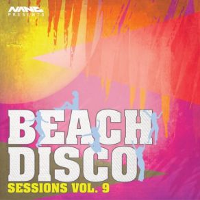 Download track Beach Disco Sessions Volume 9 The Naked Citizens