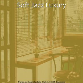 Download track Understated Music For Lattes Soft Jazz Luxury