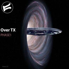 Download track Phase1 Over TX