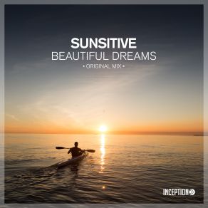 Download track Beautiful Dreams (Original Mix) Sunsitive