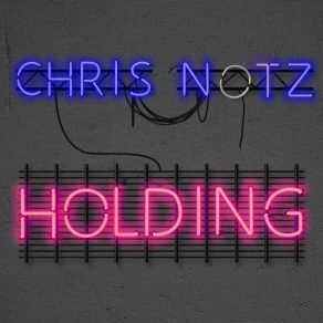 Download track Holding (Extended Version) DELI RoweChris Notz