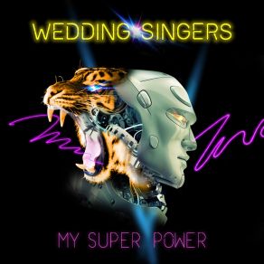 Download track My Super Power (Radio Edit) The Wedding Singers