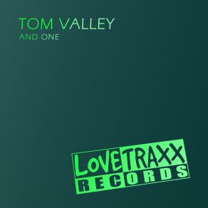 Download track And One (Clubmix) Tom Valley