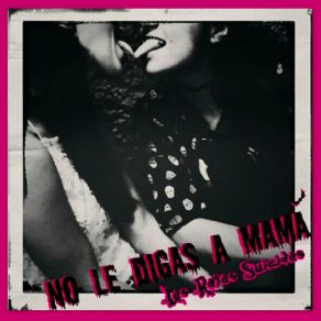 Download track Mamá Quiero Ser Drag Queen Las Ratas Suicidas