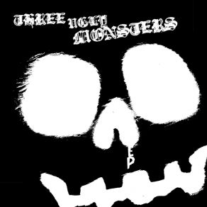 Download track Grey Eyes Three Ugly Monsters