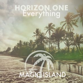 Download track Everything One Horizon