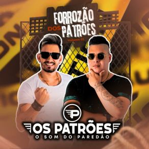 Download track Meu Coração Pirou BANDA OS PATRÕES