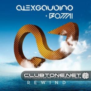 Download track Rewind (Original Mix) Bottai, Alex Gaudino