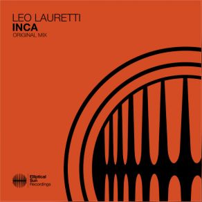 Download track INCA (Extended Mix) Leo Lauretti