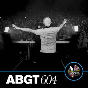 Download track Keep On Moving Up (Abgt604) [Mixed] Above & Beyond