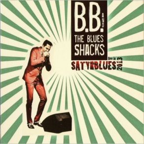 Download track True Love In Vain B. B. & The Blues Shacks