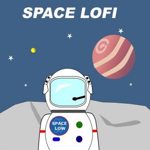 Download track Space LoFi Space Low