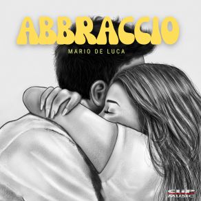 Download track Abbraccio Mario De Luca