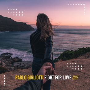 Download track Fight For Love (Instrumental Summer Mix) Pablo Gigliotti