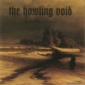 Download track Wanderer Of The Wastes The Howling Void