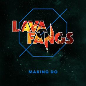 Download track Run For Our Lives Lava Fangs