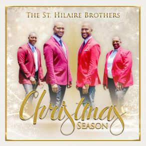 Download track Christmas Season St Hilaire Brothers