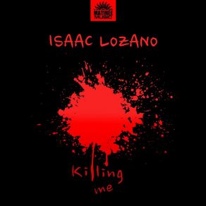 Download track Killing Me (Edson Pride Remix) Isaac Lozano