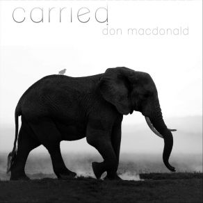 Download track Carried Don MacDonald