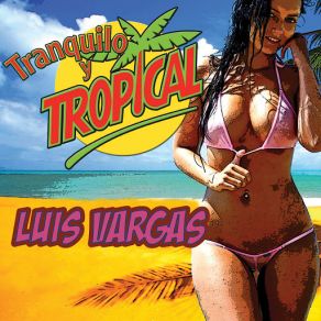 Download track Dame Una Razon Luis Vargas