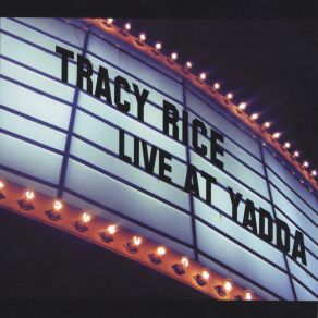 Download track I Don't Want To Think About It Tracy Rice