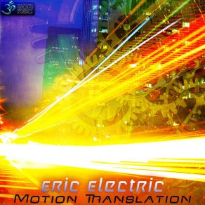 Download track Motion Translation Eric Electric