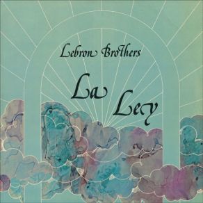 Download track La Ley Lebron Brothers