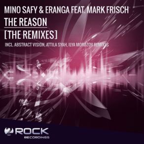 Download track The Reason (Eximinds Remix) Mark Frisch, Mino Safy, Eranga