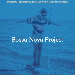 Download track Sprightly Dinner Parties Bossa Nova Project