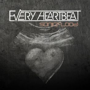 Download track Every Heartbeat Sonicflood