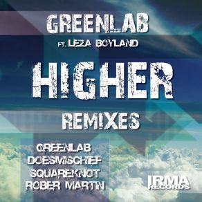 Download track Higher (GreenLab Deep House Remix) Leza Boyland