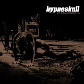 Download track Die Angst (Findet Nicht Mehr Statt) (Live) Hypnoskull