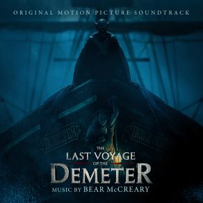 Download track The Demeter Embarks Bear McCreary