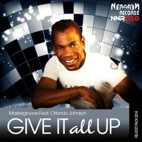 Download track Give It All Up (Dany Cohiba Mix) Orlando Johnson, Mastergroove