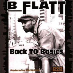 Download track Type Of Place To Raise Kids B-Flatt