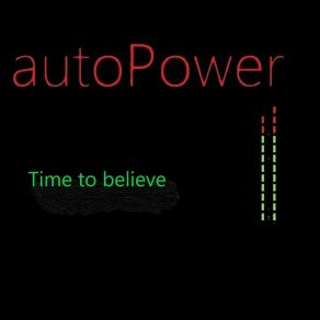 Download track Time To Believe Autopower