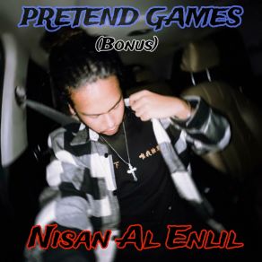 Download track Pretend Games (Sped Up) Nisan Al Enlil