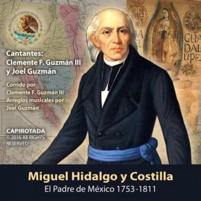 Download track Miguel Hidalgo Y Costilla Joel Guzman